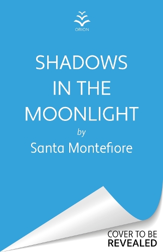 Бумажная книга «Shadows in the Moonlight: The sensational and devastatingly romantic new novel from the number one bestselling author!», автор Санта Монтефиоре - фото №1