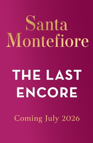 Бумажная книга «The Last Encore: The breathtaking and unforgettable new novel from the number one bestselling author!», автор Санта Монтефиоре - фото №1