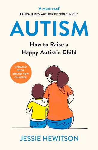Бумажная книга «Autism: How to raise a happy autistic child», автор Джесси Хьюитсон - фото №1