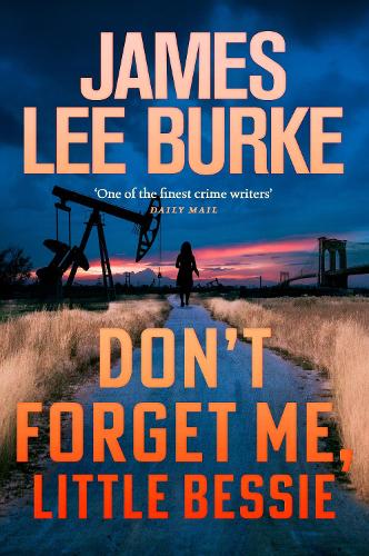 Бумажная книга «Don't Forget Me, Little Bessie», автор Джеймс Ли Берк - фото №1