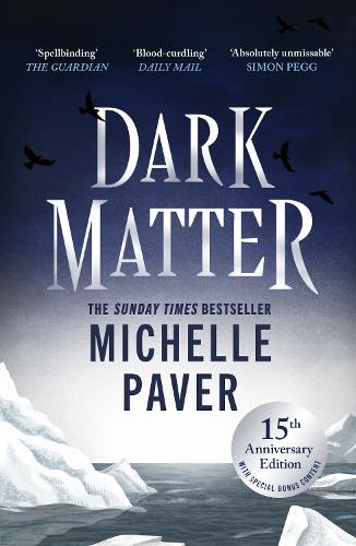 Паперова книга «Dark Matter: The bestselling Richard & Judy book club pick», автор Мішель Пейвер - фото №1