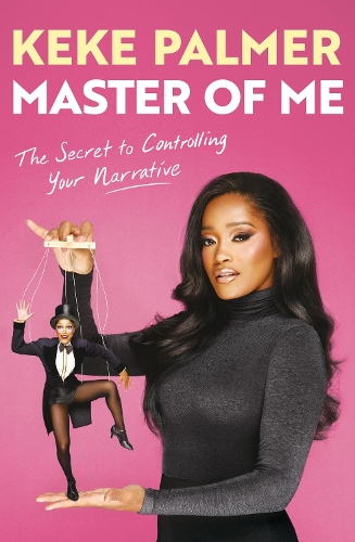 Бумажная книга «Master of Me: The Instant New York Times Bestseller and perfect gift this Christmas», автор Кеке Палмер - фото №1