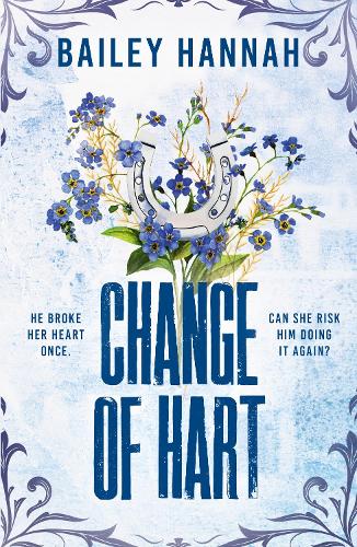 Паперова книга «Change of Hart: The must-read angsty second-chance cowboy romance that will have you LASSOED», автор Бейлі Ханна - фото №1