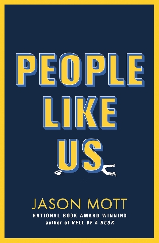 Паперова книга «People Like Us», автор Джейсон Мотт - фото №1