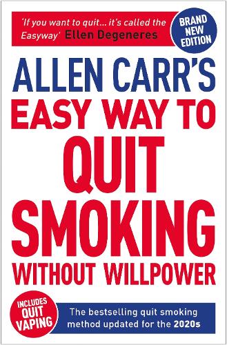 [object Object] «Allen Carr's Easy Way to Quit Smoking Without Willpower - Includes Quit Vaping: The Best-selling Quit Smoking Method Updated for the 2020s», авторів Аллен Карр, Джон Дайсі - фото №1