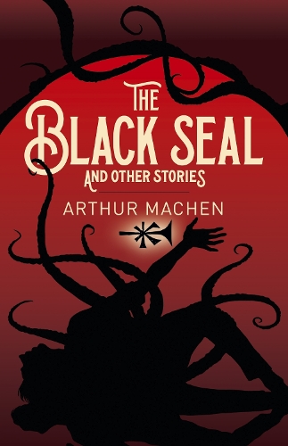 Паперова книга «The Black Seal and Other Stories», автор Артур Мейчен - фото №1
