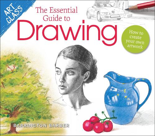 Паперова книга «Art Class: The Essential Guide to Drawing: How to Create Your Own Artwork», автор Баррінгтон Барбер - фото №1