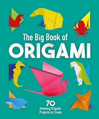 [object Object] «The Big Book of Origami: 70 Amazing Origami Projects to Create», автор Рита Стори - фото №1
