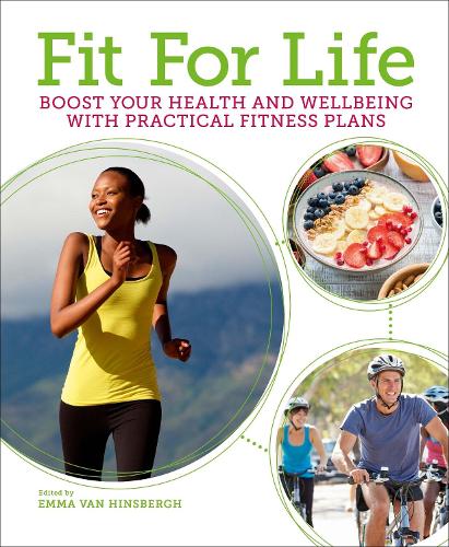 Бумажная книга «Fit for Life: Boost Your Health and Wellbeing with Practical Fitness Plans», автор Эмма Ван Хинсберг - фото №1