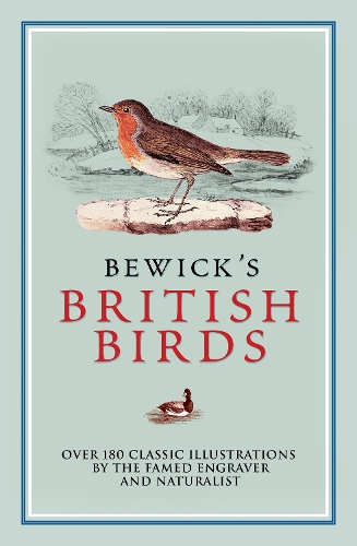 Бумажная книга «Bewick's British Birds: Over 180 Classic Illustrations by the Famed Engraver and Naturalist», автор Томас Бьюик - фото №1