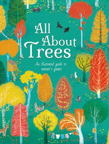 Бумажная книга «All About Trees: An Illustrated Guide to Nature's Giants», автор Полли Чизмен - фото №1