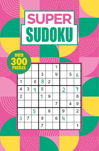 [object Object] «Super Sudoku: Over 300 Puzzles», автор Ерік Сондерс - фото №1
