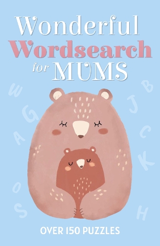 Бумажная книга «Wonderful Wordsearch for Mums: Over 150 Puzzles», автор Эрик Сондерс - фото №1