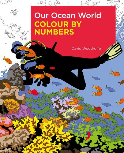 Бумажная книга «Our Ocean World Colour by Numbers», автор Дэвид Вудрофф - фото №1