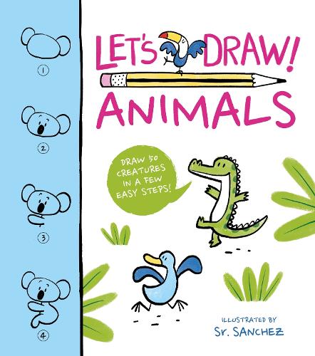 [object Object] «Let's Draw! Animals: Draw 50 Creatures in a Few Easy Steps!», автор Виолетта Пето - фото №1