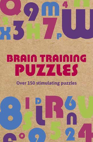 Паперова книга «Brain Training Puzzles: Over 150 Stimulating Puzzles», автор Ерік Сондерс - фото №1