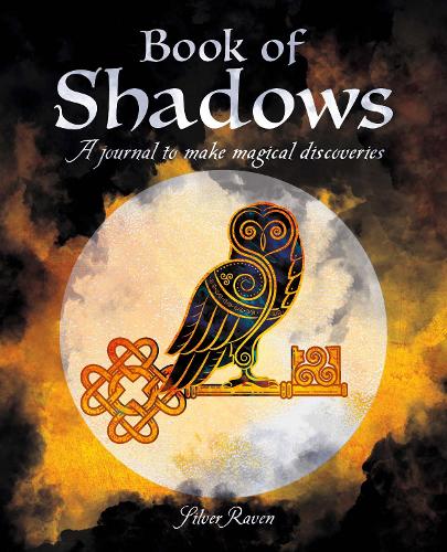 [object Object] «Book of Shadows: A Journal to Make Magical Discoveries», автор Сільвер Рейвен - фото №1