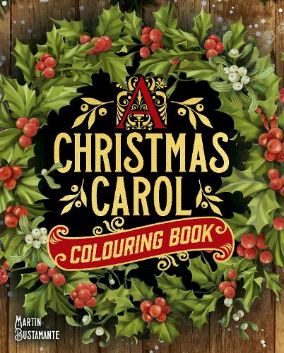 Паперова книга «A Christmas Carol Colouring Book», автор Мартін Бустаманте - фото №1