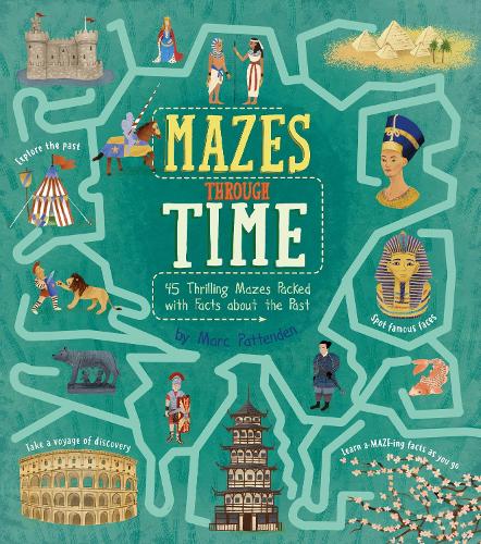 [object Object] «Mazes Through Time: 45 Thrilling Mazes Packed with Facts about the Past», автор Мэтт Йео - фото №1