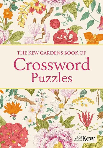 Бумажная книга «The Kew Gardens Book of Crossword Puzzles: Over 200 Puzzles», автор Эрик Сондерс - фото №1
