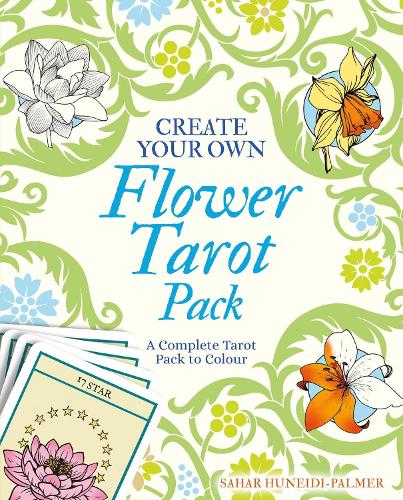 [object Object] «Create Your Own Flower Tarot Pack: A Complete Tarot Pack to Colour», автор Сахар Хунейди-Палмер - фото №1