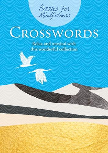Бумажная книга «Puzzles for Mindfulness Crosswords: Relax and unwind with this wonderful collection», автор Эрик Сондерс - фото №1