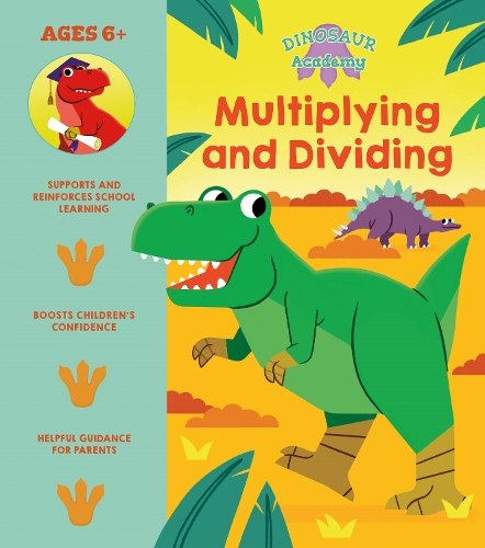 [object Object] «Dinosaur Academy: Multiplying and Dividing», автор Лайза Риган - фото №1