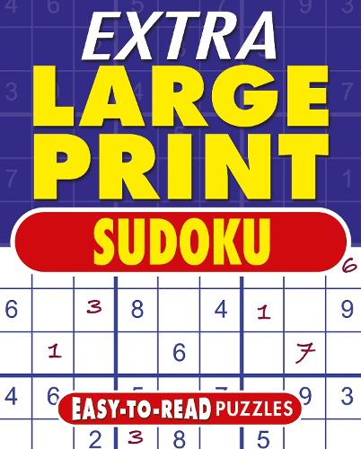 Паперова книга «Extra Large Print Sudoku: Easy to Read Puzzles», автор Ерік Сондерс - фото №1