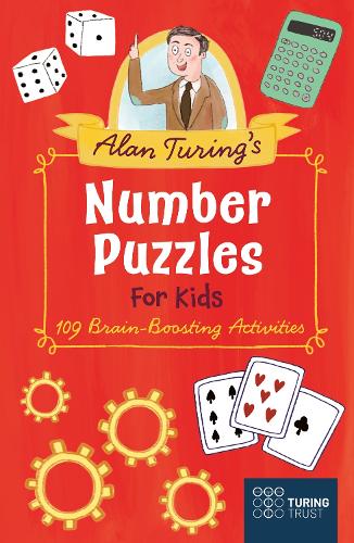 [object Object] «Alan Turing's Number Puzzles for Kids: 109 Brain-Boosting Activities» - фото №1