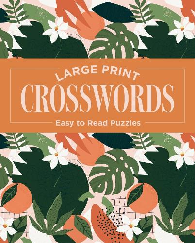 Бумажная книга «Large Print Crosswords: Easy to Read Puzzles», автор Эрик Сондерс - фото №1