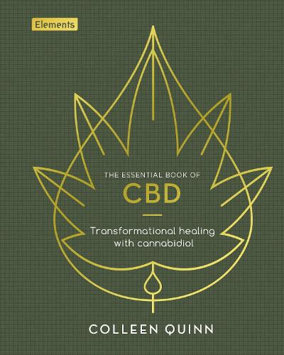 Паперова книга «The Essential Book of CBD: Transformational Healing with Cannabidiol», автор Коллін Квінн - фото №1