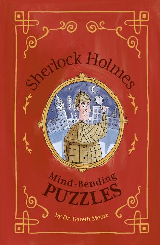 Паперова книга «Sherlock Holmes: Mind-Bending Puzzles», автор Гарет Мур - фото №1