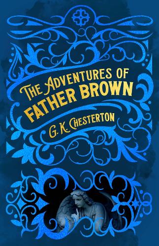 Бумажная книга «The Adventures of Father Brown», автор Гилберт Кит Честертон - фото №1