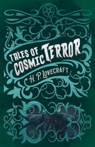 Бумажная книга «H. P. Lovecraft's Tales of Cosmic Terror», автор Говард Лавкрафт - фото №1