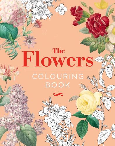 Бумажная книга «The Flowers Colouring Book: Hardback Gift Edition» - фото №1