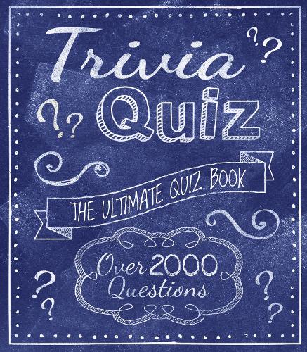 Бумажная книга «Trivia Quiz: The Ultimate Quiz Book - Over 2000 Questions», автор Эрик Сондерс - фото №1