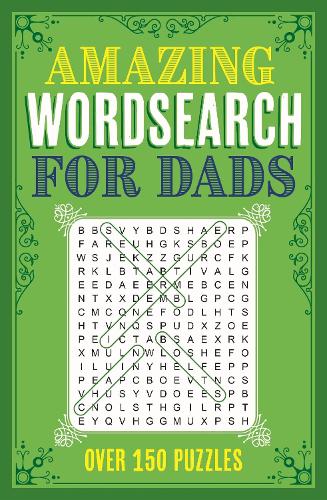 Бумажная книга «Amazing Wordsearch for Dads: Over 150 Puzzles», автор Эрик Сондерс - фото №1