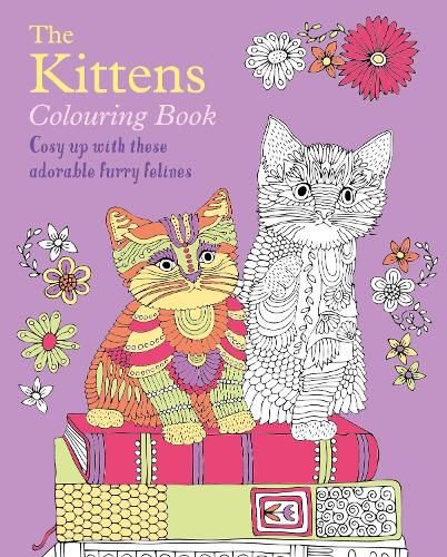 Бумажная книга «The Kittens Colouring Book: Cosy Up with these Adorable Furry Felines», автор Танси Уиллоу - фото №1