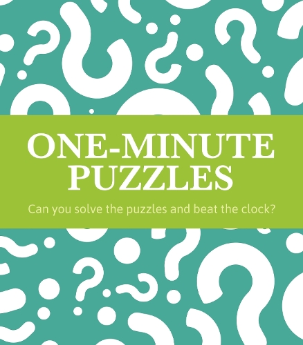 Бумажная книга «One-Minute Puzzles: Can you solve the puzzles and beat the clock?», автор Эрик Сондерс - фото №1