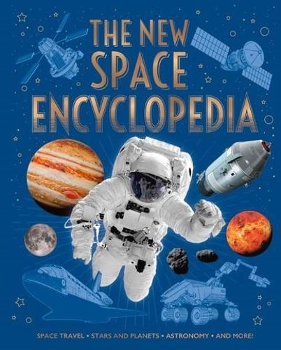 Бумажная книга «The New Space Encyclopedia: Space Travel, Stars and Planets, Astronomy, and More!», авторов Клаудия Мартин, Джайлз Спэрроу - фото №1