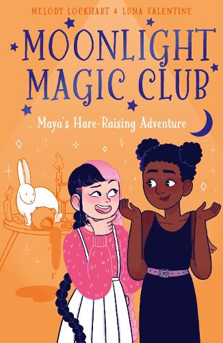 Бумажная книга «Moonlight Magic Club: Maya's Hare-Raising Adventure», автор Мелоди Локхарт - фото №1