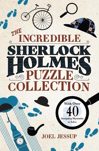 Бумажная книга «The Incredible Sherlock Holmes Puzzle Collection: With Over 40 Intriguing Mysteries to Solve» - фото №1