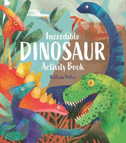 [object Object] «Incredible Dinosaur Activity Book», автор Вільям Поттер - фото №1