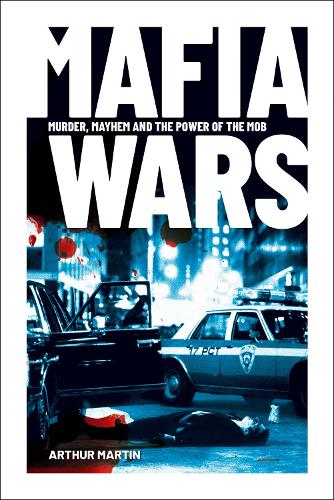 Паперова книга «Mafia Wars: Murder, Mayhem and the Mob» - фото №1