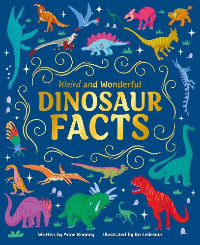 Бумажная книга «Weird and Wonderful Dinosaur Facts», автор Анна Руни - фото №1