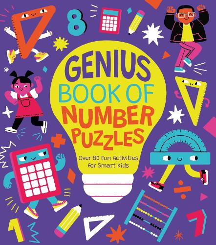 Бумажная книга «Genius Book of Number Puzzles: Over 80 Fun Activities for Smart Kids», автор Лайза Риган - фото №1