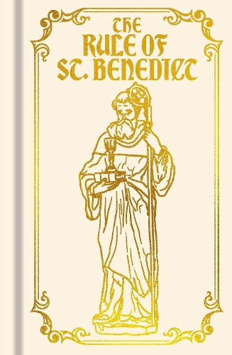 [object Object] «The Rule of St. Benedict», автор Бенедикт Нурсийский - фото №1