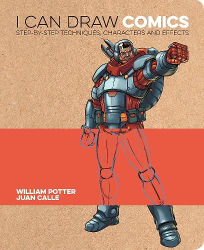 [object Object] «I Can Draw Comics: Step-by-step techniques, characters and effects», автор Уильям Поттер - фото №1