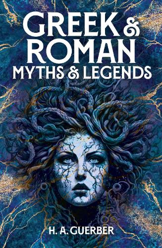Бумажная книга «Greek & Roman Myths & Legends», автор Х. А. Гербер - фото №1