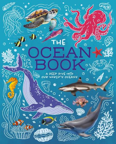 Паперова книга «The Ocean Book: A Deep Dive into Our World's Oceans», автор Клаудія Мартин - фото №1